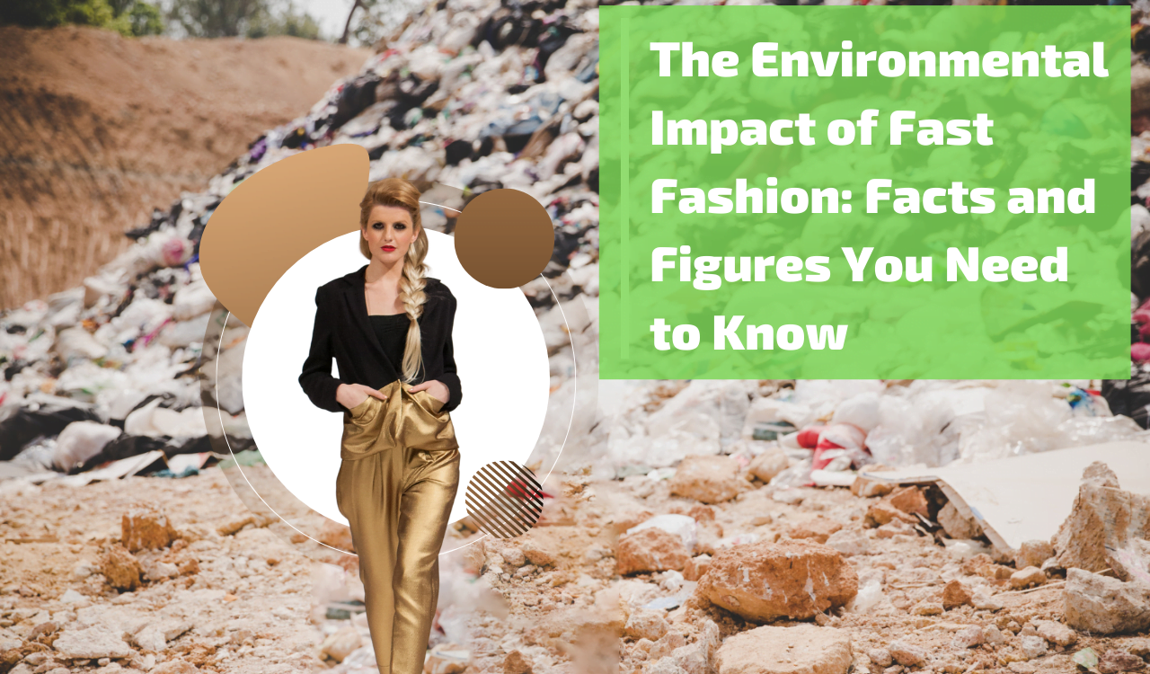 Fast Fashion and Environmental Impact